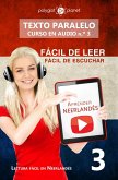 Aprender neerlandés   Fácil de leer   Fácil de escuchar   Texto paralelo CURSO EN AUDIO n.º 3 (Lectura fácil en neerlandés, #3) (eBook, ePUB)
