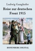 Reise zur deutschen Front 1915 (eBook, ePUB)