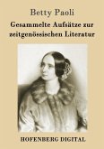 Gesammelte Aufsätze zur zeitgenössischen Literatur (eBook, ePUB)