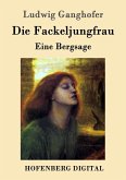 Die Fackeljungfrau (eBook, ePUB)