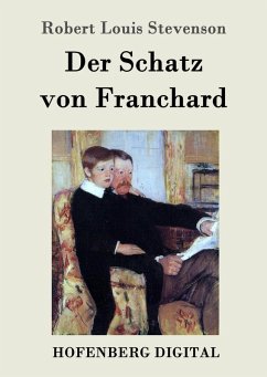 Der Schatz von Franchard (eBook, ePUB) - Robert Louis Stevenson