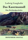 Das Kasermanndl (eBook, ePUB)