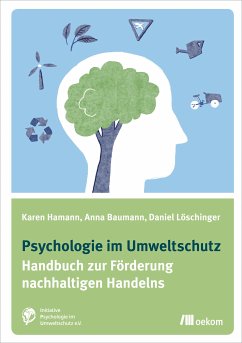 Psychologie im Umweltschutz (eBook, PDF) - Hamann, Karen; Baumann, Anna; Löschinger, Daniel