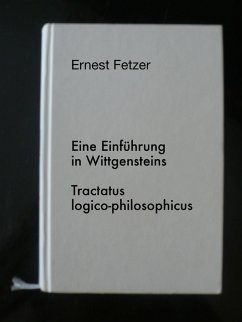 Eine Einführung in Wittgensteins Tractatus logico-philosophicus (eBook, ePUB) - Fetzer, Ernest
