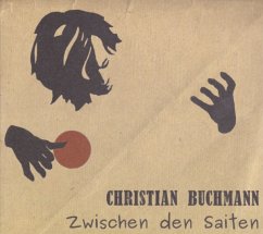 Zwischen Den Saiten - Buchmann,Christian