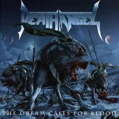 The Dream Calls For Blood - Death Angel