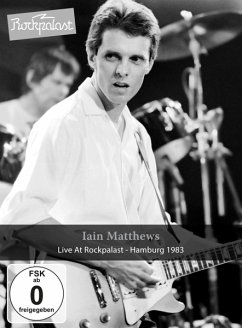 Live At Rockpalast (Hamburg 1983) - Matthews,Iain