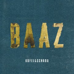 Baaz - Kofelgschroa