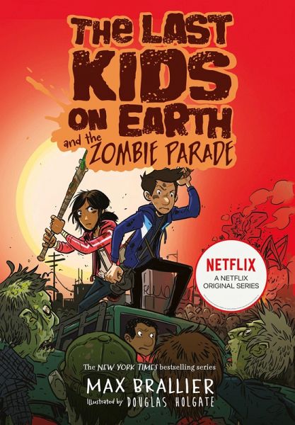 The Last Kids on Earth and the Zombie Parade (eBook, ePUB) The Last Kids on Earth and the Zombie Parade (eBook, ePUB)