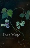 Idle Mojo (eBook, ePUB)