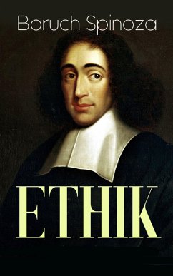 ETHIK (eBook, ePUB) - Spinoza, Baruch