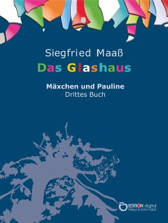 Das Glashaus (eBook, ePUB) - Maaß, Siegfried