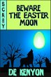 Beware the Easter Moon (eBook, ePUB) - Bild 1