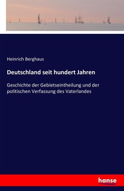 Deutschland seit hundert Jahren von Heinrich Berghaus portofrei bei  bücher.de bestellen