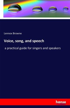 Voice, song, and speech