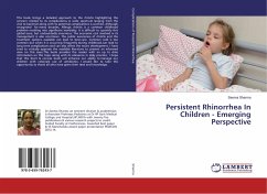 Persistent Rhinorrhea In Children - Emerging Perspective