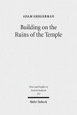 Building on the Ruins of the Temple (eBook, PDF)