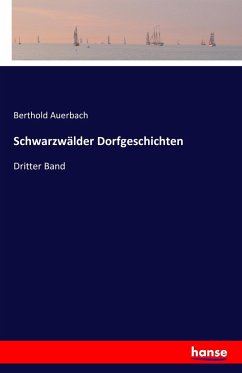 Schwarzwälder Dorfgeschichten - Auerbach, Berthold