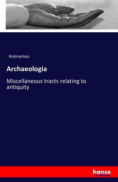 Archaeologia - Anonym