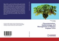 Characterization, Epidemiology and Management of Papaya ringspot virus - Kunkalikar, Suresh;Byadgi, A. S.