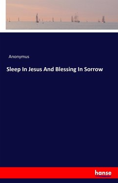 Sleep In Jesus And Blessing In Sorrow