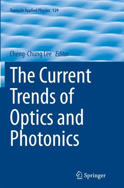 The Current Trends of Optics and Photonics