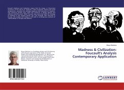 Madness & Civilization: Foucault's Analysis Contemporary Application - Bartone, Shaun