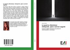 La guerra silenziosa: interpreti, spie e servizi segreti