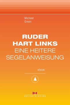 Ruder hart links! (eBook, ePUB) - Green, Michael