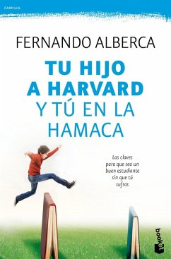 Tu hijo a Harvard y tú en la hamaca - Alberca, Fernando