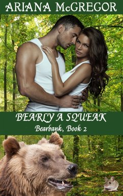 Bearly A Squeak (eBook, ePUB) - McGregor, Ariana