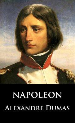 Napoleon (eBook, ePUB) - Dumas, Alexandre