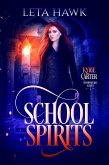 School Spirits (Kyrie Carter: Supernatural Sleuth, #2) (eBook, ePUB)