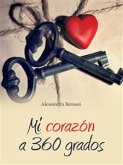 Mi corazón a 360 grados (eBook, ePUB)