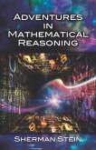 Adventures in Mathematical Reasoning (eBook, ePUB)