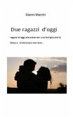 Due ragazzi d'oggi (eBook, ePUB)