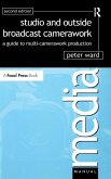 Studio and Outside Broadcast Camerawork Studio and Outside Broadcast Camerawork