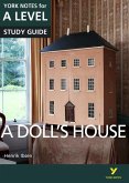 A Doll's House: York Notes for A-level - everything you need to study and prepare for the 2025 and 2026 exams