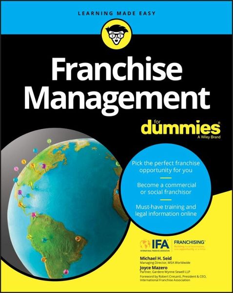 Franchise Management for Dummies Franchise Management for Dummies