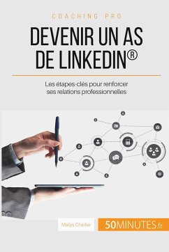 Devenir un as de LinkedIn® - Maïlys Charlier; 50minutes