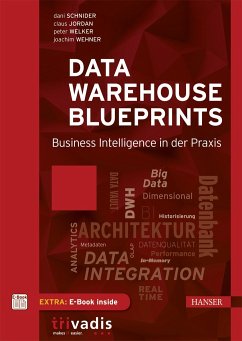 Data Warehouse Blueprints - Schnider, Dani;Jordan, Claus;Welker, Peter