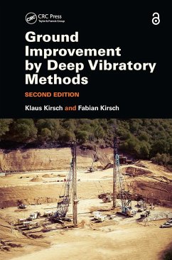 Ground Improvement by Deep Vibratory Methods - Kirsch, Klaus; Kirsch, Fabian