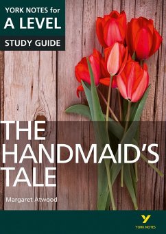 The Handmaid's Tale: York Notes for A-level everything you need to catch up, study and prepare for and 2023 and 2024 exams and assessments - Page, Emma; Howells, Coral Ann; Cargill, Ali