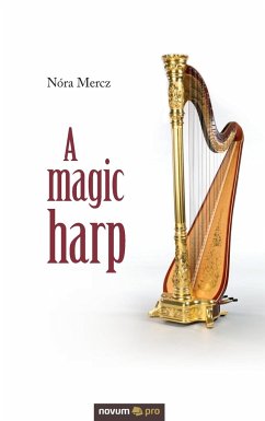 A magic harp - Nóra Mercz
