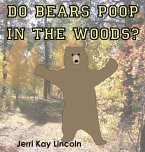 Do Bears Poop in the Woods?