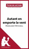 Autant en emporte le vent de Margaret Mitchell (Fiche de lecture)