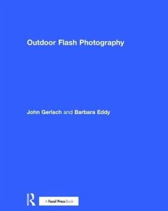 Outdoor Flash Photography - Gerlach, John; Eddy, Barbara