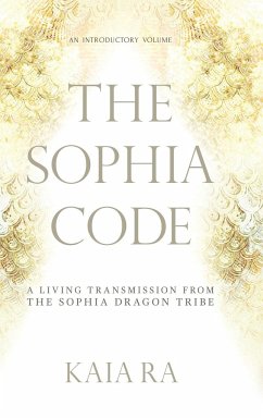 The Sophia Code - Ra, Kaia