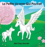 La Petite Licorne Qui Pouvait