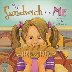My Sandwich and Me - Christopoulos, Voula